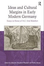 Ideas and Cultural Margins in Early Modern Germany