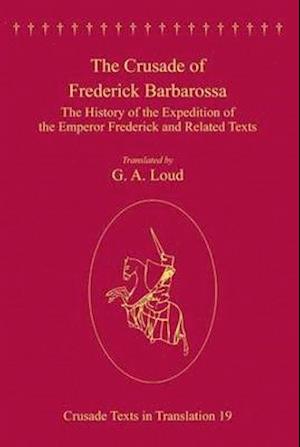 The Crusade of Frederick Barbarossa