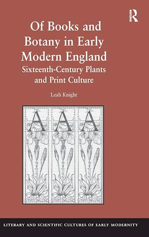 Of Books and Botany in Early Modern England