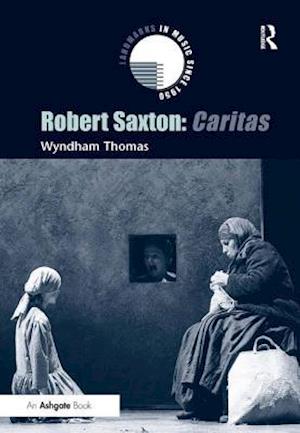 Robert Saxton: Caritas