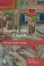 Shaping the Church