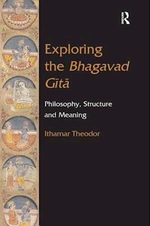 Exploring the Bhagavad Gita