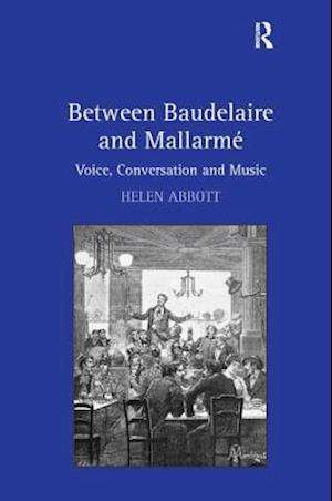 Between Baudelaire and Mallarmé