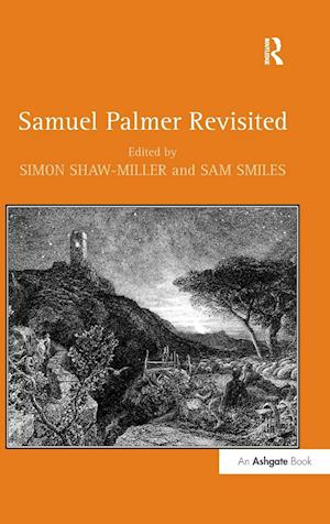 Samuel Palmer Revisited