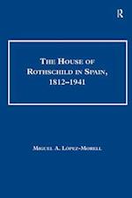 The House of Rothschild in Spain, 1812–1941