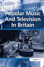 Popular Music And Television In Britain