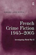 French Crime Fiction, 1945–2005