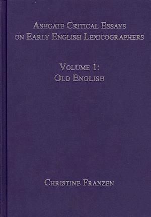 Ashgate Critical Essays on Early English Lexicographers: 5-Volume Set