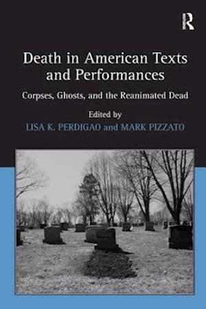 Death in American Texts and Performances