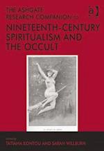 The Ashgate Research Companion to Nineteenth-Century Spiritualism and the Occult