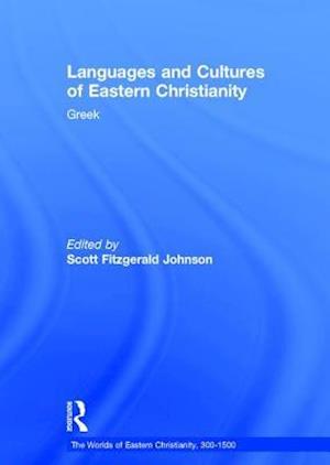 Languages and Cultures of Eastern Christianity: Greek