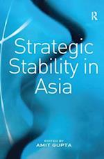 Strategic Stability in Asia
