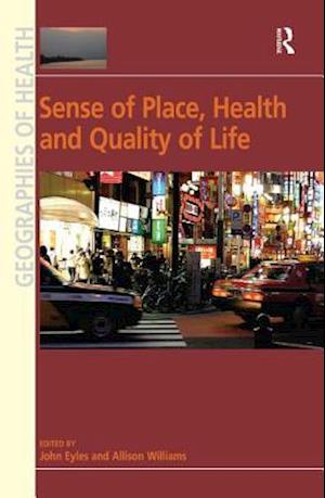 Sense of Place, Health and Quality of Life