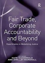 Fair Trade, Corporate Accountability and Beyond
