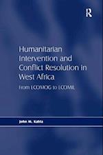 Humanitarian Intervention and Conflict Resolution in West Africa