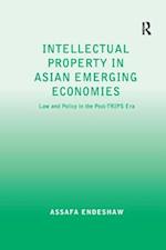 Intellectual Property in Asian Emerging Economies
