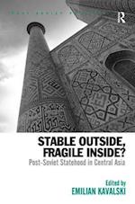 Stable Outside, Fragile Inside?