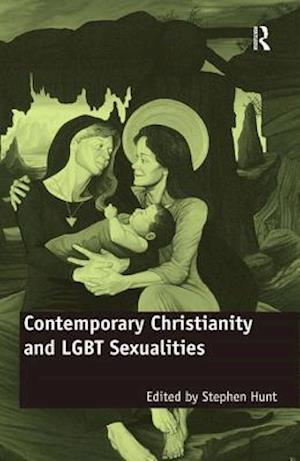 Contemporary Christianity and LGBT Sexualities