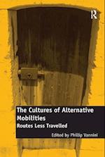 The Cultures of Alternative Mobilities