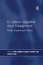 EU Labour Migration since Enlargement