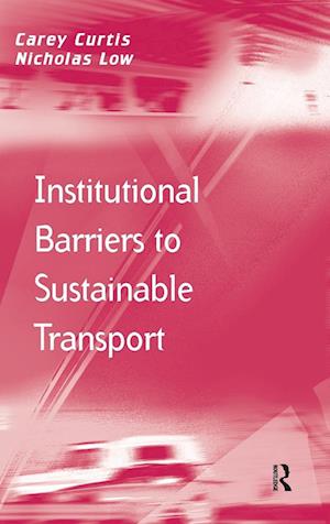 Institutional Barriers to Sustainable Transport