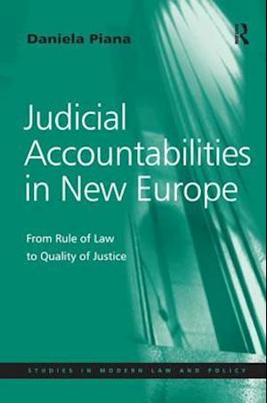 Judicial Accountabilities in New Europe