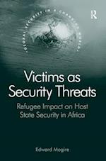 Victims as Security Threats