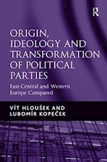 Origin, Ideology and Transformation of Political Parties