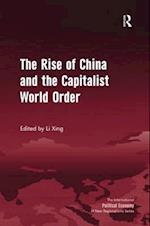 The Rise of China and the Capitalist World Order