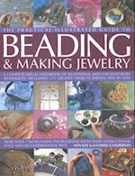 The Complete Illustrated Guide to Beading and Making Jewellery