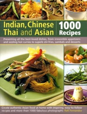 Indian, Chinese, Thai & Asian: 1000 Recipes