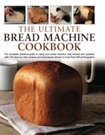 Ultimate Bread Machine Cookbook