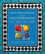 Food and Cooking of the Mediterranean: Italy - Greece - Spain - France