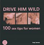 Drive Him Wild
