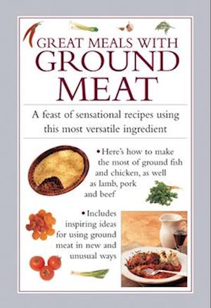 Great Meals with Ground Meat