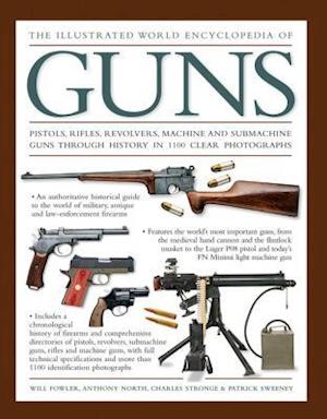 The Illustrated World Encyclopedia of Guns