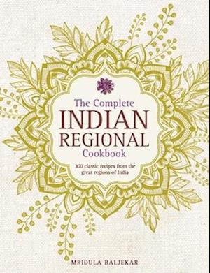 Complete Indian Regional Cookbook