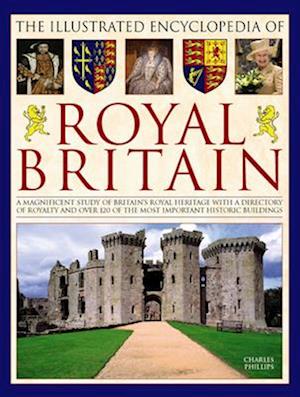 Illustrated Encyclopedia of Royal Britain