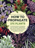 How to Propagate 375 Plants