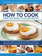 How to Cook: From first basics to kitchen master