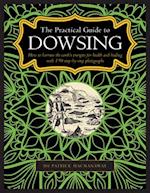 Dowsing, The Practical Guide to