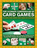 Card Games, The Ultimate Compendium of