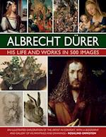 Durer: His Life and Works