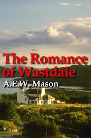 A Romance Of Wastdale