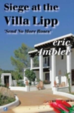 Siege at the Villa Lipp