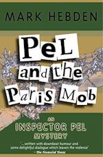 Pel And The Paris Mob