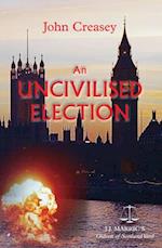Uncivilised Election