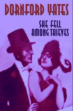 She Fell Among Thieves