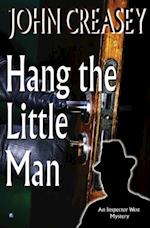 Hang The Little Man