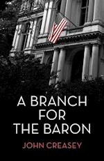 Branch for the Baron